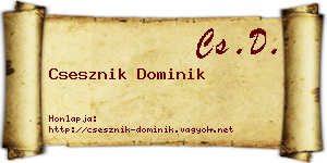Csesznik Dominik névjegykártya